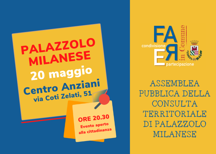 La cittadinanza è invitata a partecipare alla Consulta Territoriale di Palazzolo Milanese.