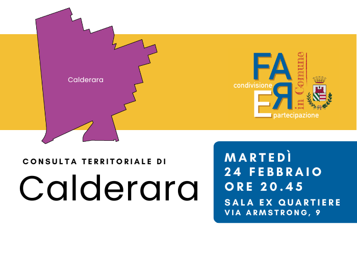 La cittadinanza è invitata a partecipare alla Consulta Territoriale di Calderara. 
