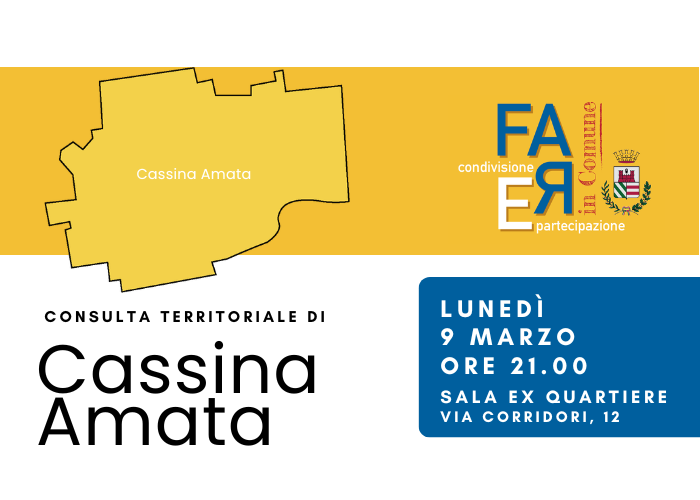 La cittadinanza è invitata a partecipare alla Consulta Territoriale di Cassina Amata.
