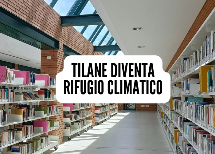 Immagine che raffigura Tilane diventa rifugio climatico