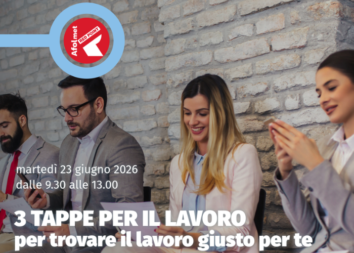 Un percorso in tre tappe per trovare il lavoro giusto per te. Afolmet Red Point di Paderno Dugnano propone un incontro dedicato a chi desidera orientarsi nel mondo del lavoro. 