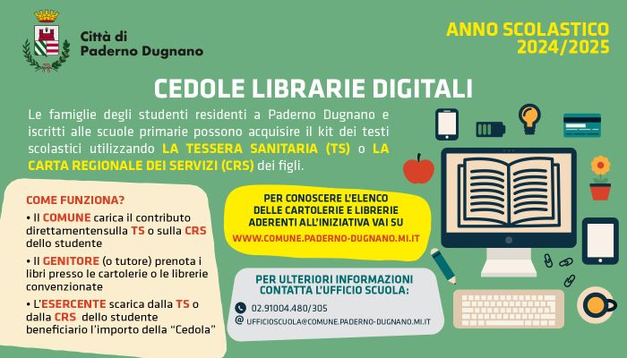 Da lunedì 1 luglio 2024, le famiglie degli studenti residenti a Paderno Dugnano e iscritti alle scuole primarie possono acquisire il KIT dei testi scolastici 
