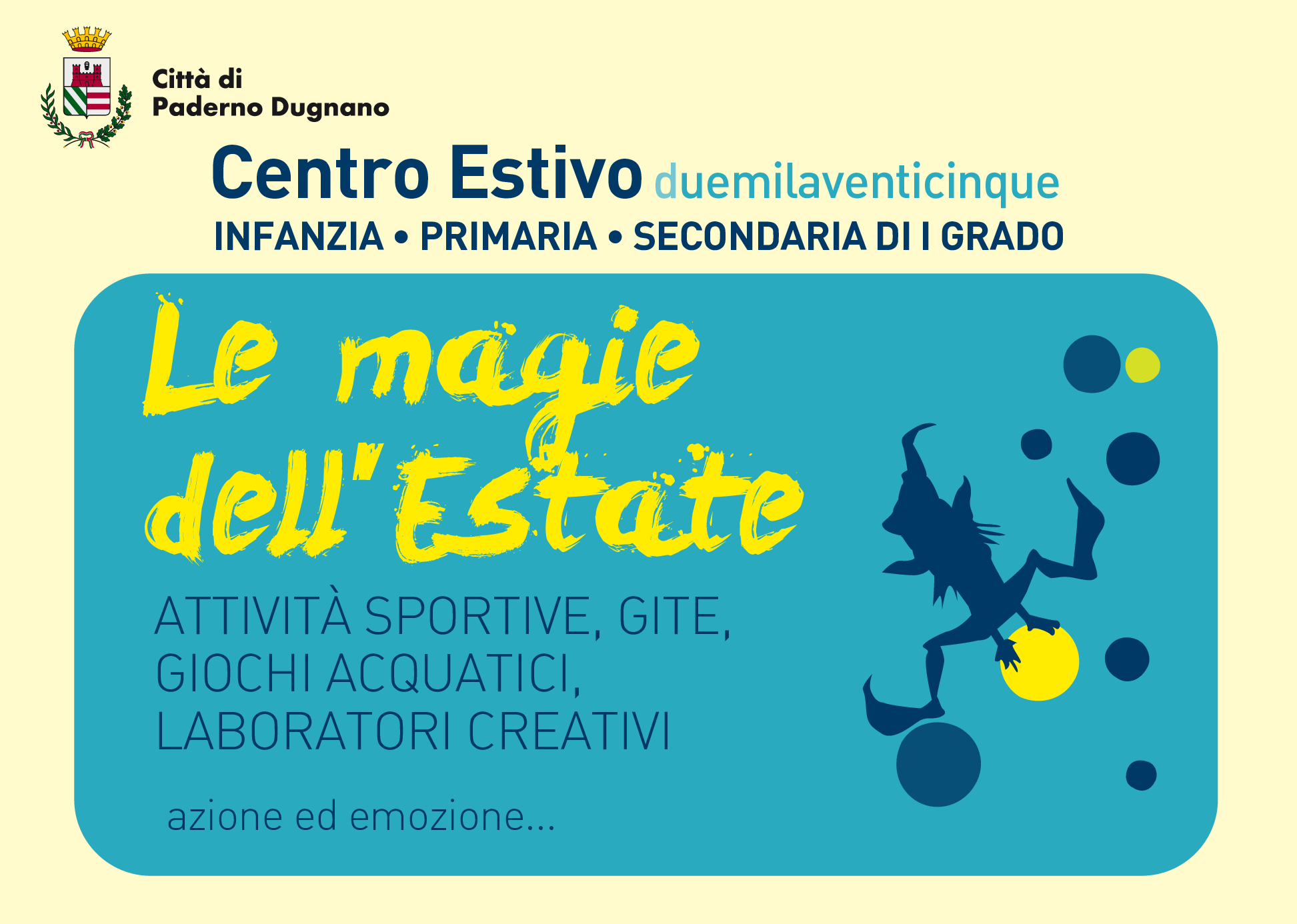 Approvate le graduatorie dei Centri Estivi della scuola dell'Infanzia e della scuola Primaria e Secondaria di primo grado (fino al 14° anno di età).
