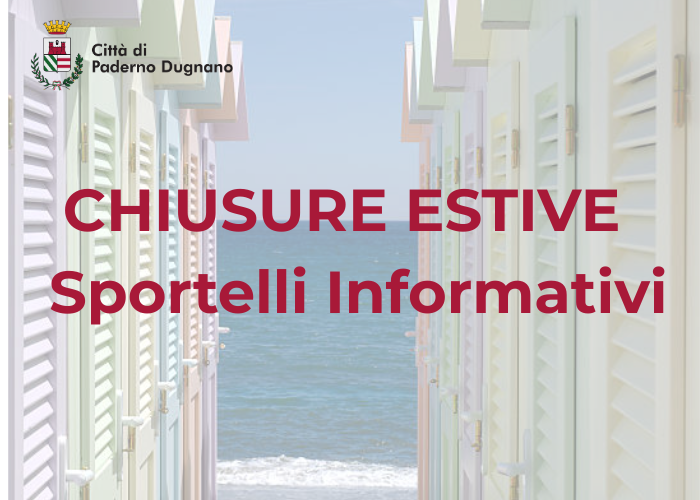 Immagine che raffigura Chiusure estive Sportelli Informativi