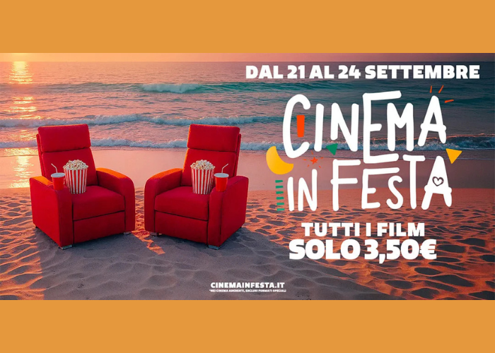 Torna l'appuntamento di “Cinema in festa”: a settembre per 4 giorni, da lunedì 21 a giovedì 24, in tutti i cinema Biglietto Speciale a 3,50€.