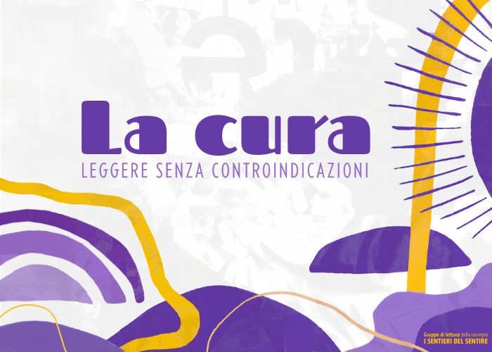 Immagine che raffigura La cura. Leggere senza controindicazioni 